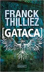 Couverture de Gataca par Franck THILLIEZ