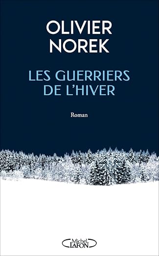 Couverture de Les guerriers de l'hiver par Olivier NOIREK