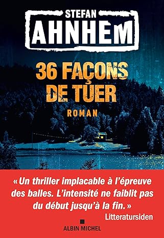 Couverture de 36 façons de tuer par Stefan AHNHEM