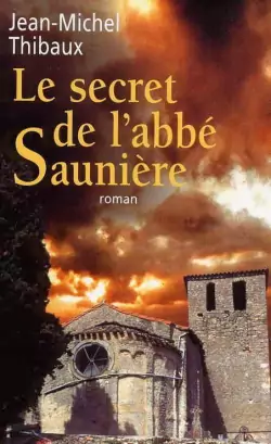 Couverture du livre Le secret de l'abbé saunière