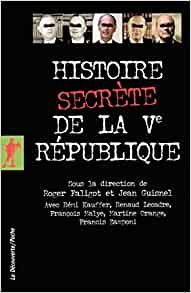 Couverture du livre Histoire secrète de la ve république