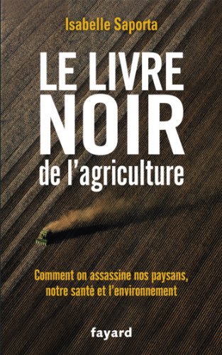 Couverture du livre Le livre noir de l'agriculture 