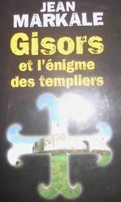 Couverture du livre Gisors et l'énigme des templiers