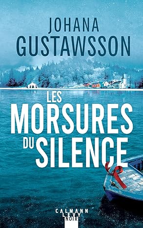 Couverture de Les morsures du silence par Johana GUSTAWSSON